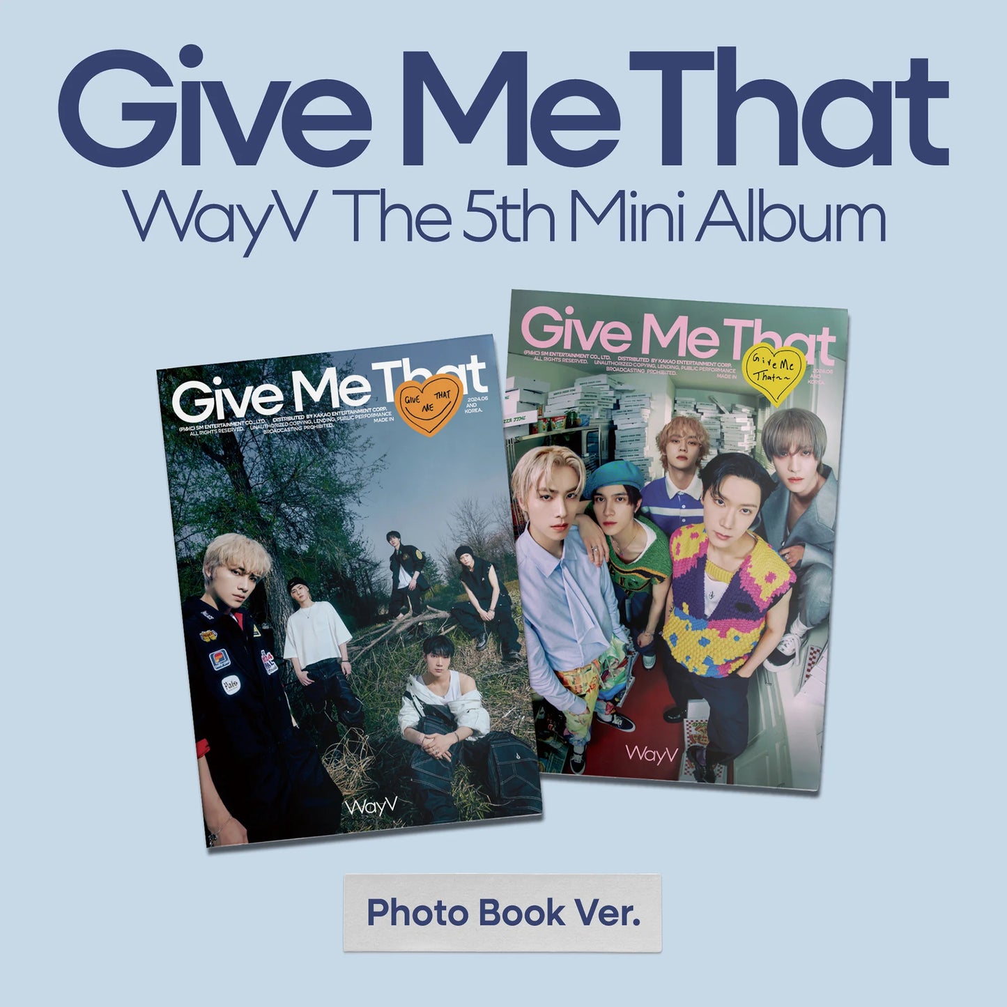 Wayv 5th Mini Album “Give Me That” Photobook Ver. (random)